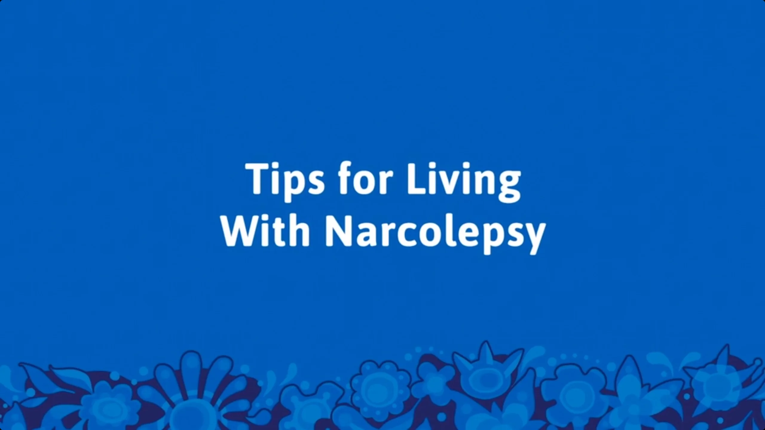 Tips for living with narcolepsy video thumbnail